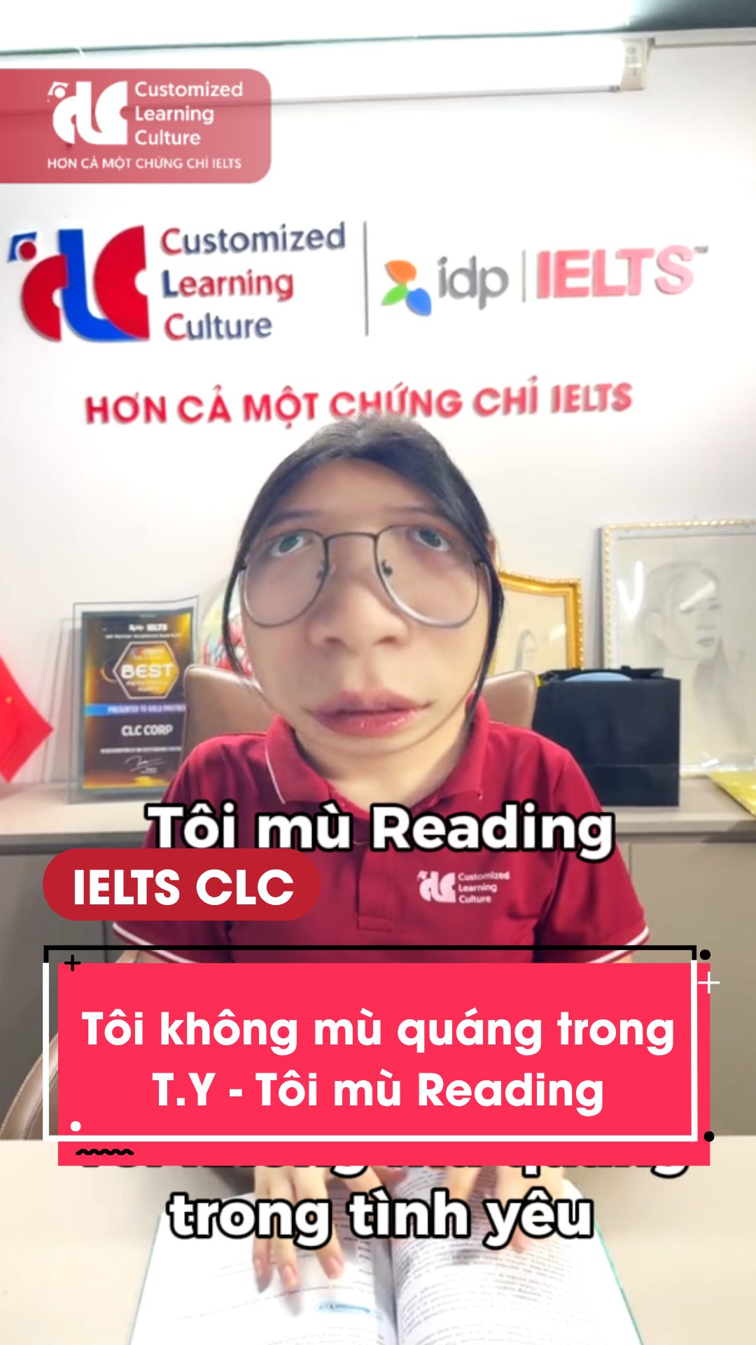 Tôi không mù quáng trong tình yêu, tôi mù reading🙄🙄 #IELTSCLC #clc ...