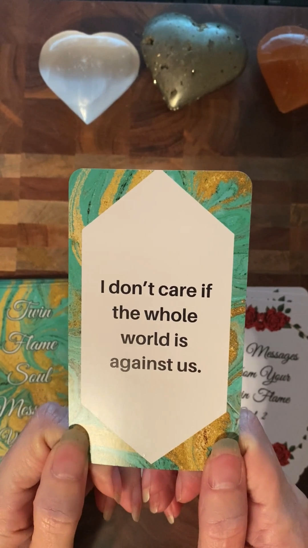 Twin flames Dm to Df Message: I don't care if the whole world is ...