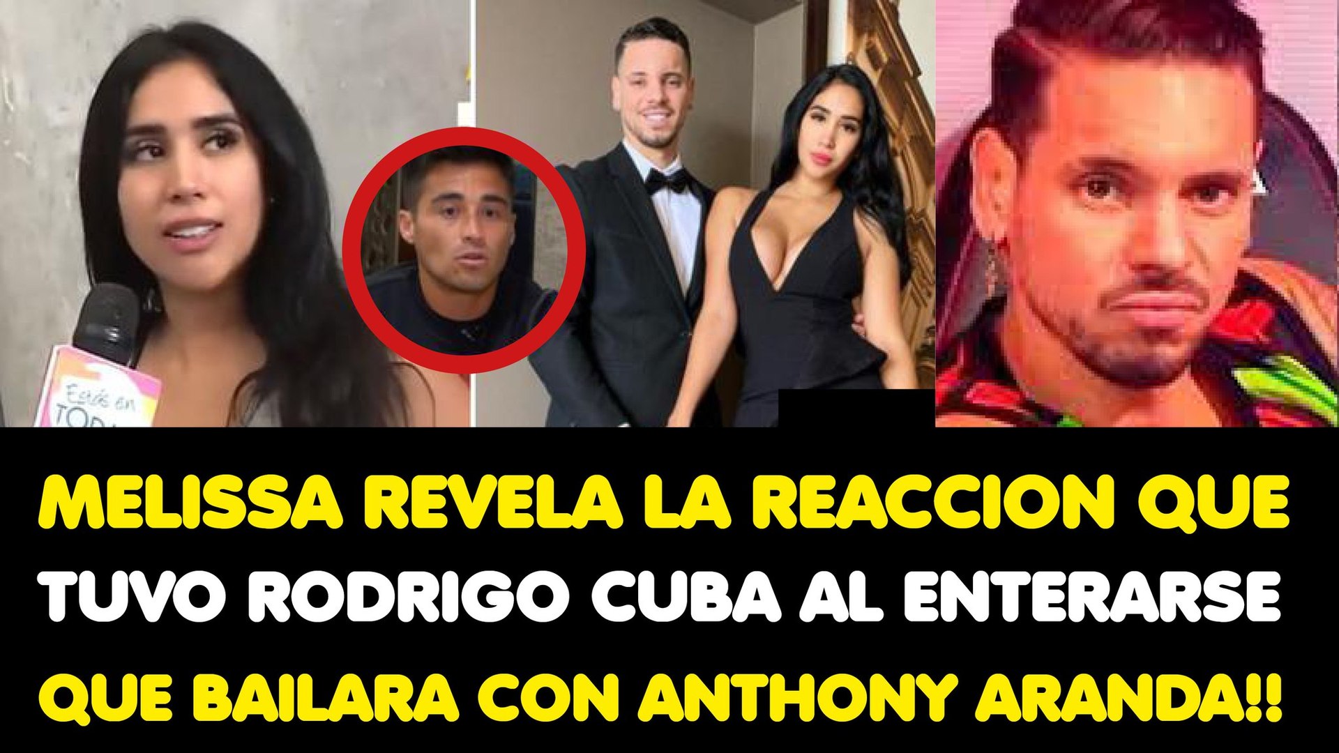 MELISSA REVELA LA REACCION QUE TUVO RODRIGO CUBA AL ENTERARSE QUE ...