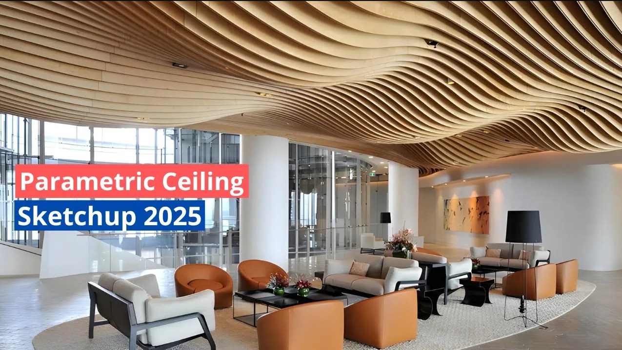 Parametric Ceiling Design in SketchUp 2025: Step-by-Step Tutorial In ...