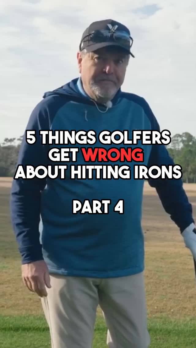 5 Things Golfers Get WRONG About Hitting Irons (Part 4) If your iron ...