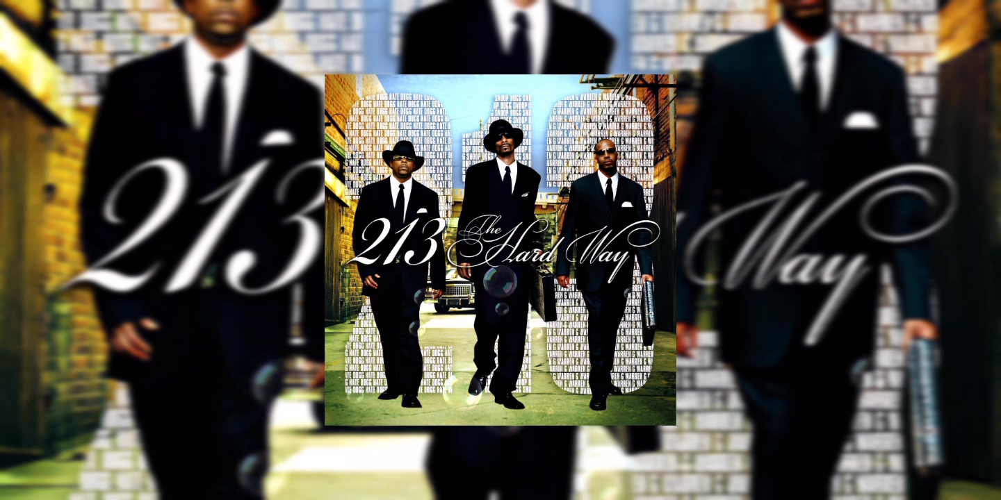 So Fly (Featuring. Snoop Dogg, Nate Dogg & Warren G) - 213. Album