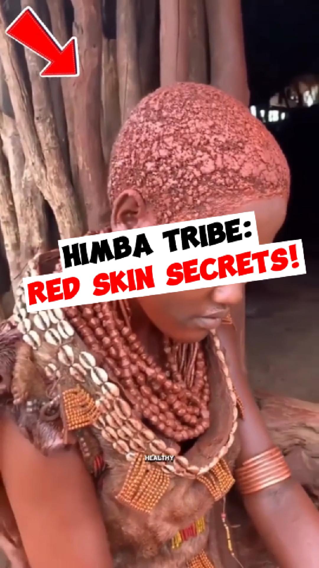 Himba Tribe: Red Skin Secrets! #renztvfacts #Himbatribe #UniqueCulture ...