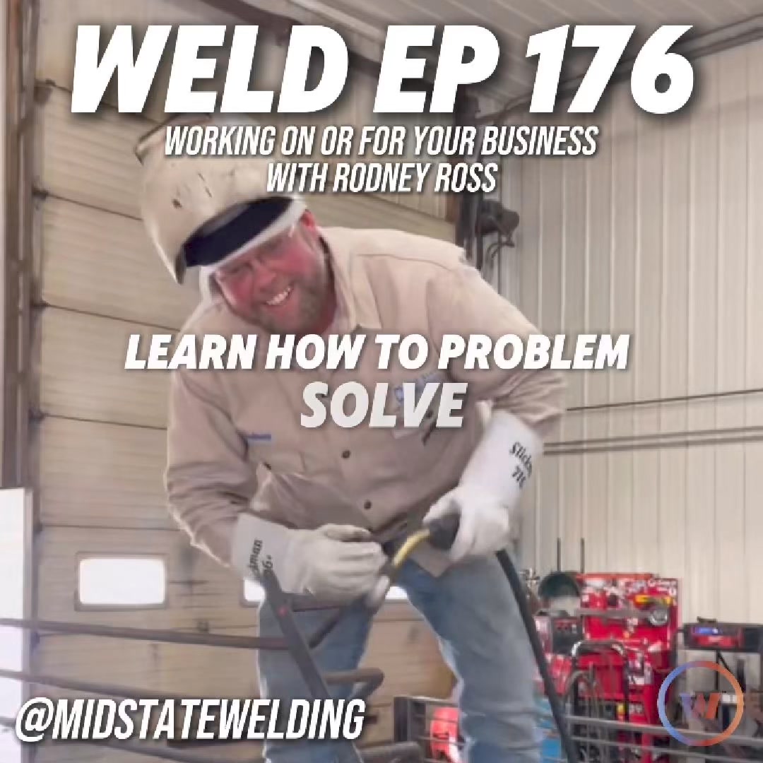 Weld.com - In this week’s episode, Beau chats with Rodney... | Facebook