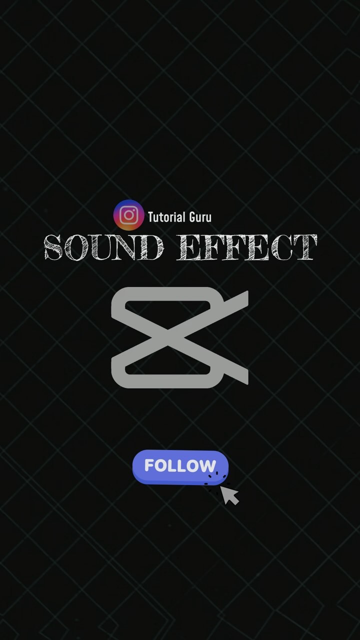 CapCut Sound Effects 🔊 Share & Save Follow @_tutorial_guru for more ...