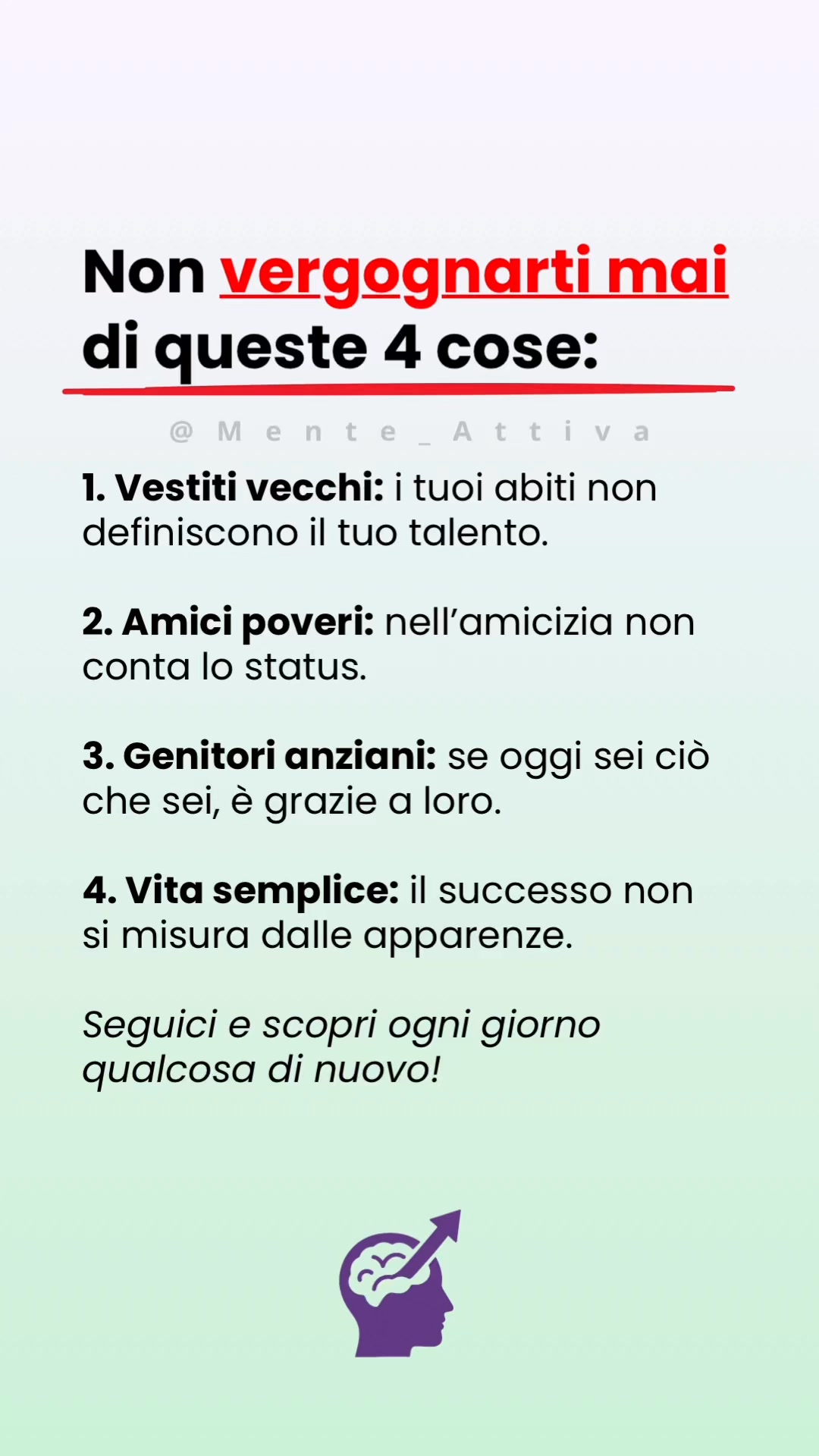 Non vergognarti mai di queste 4 cose | Mente Attiva | Facebook