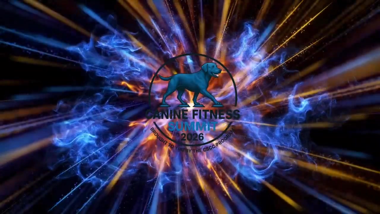 The Canine Fitness Summit 2026 Let’s move, learn, and thrive together ...