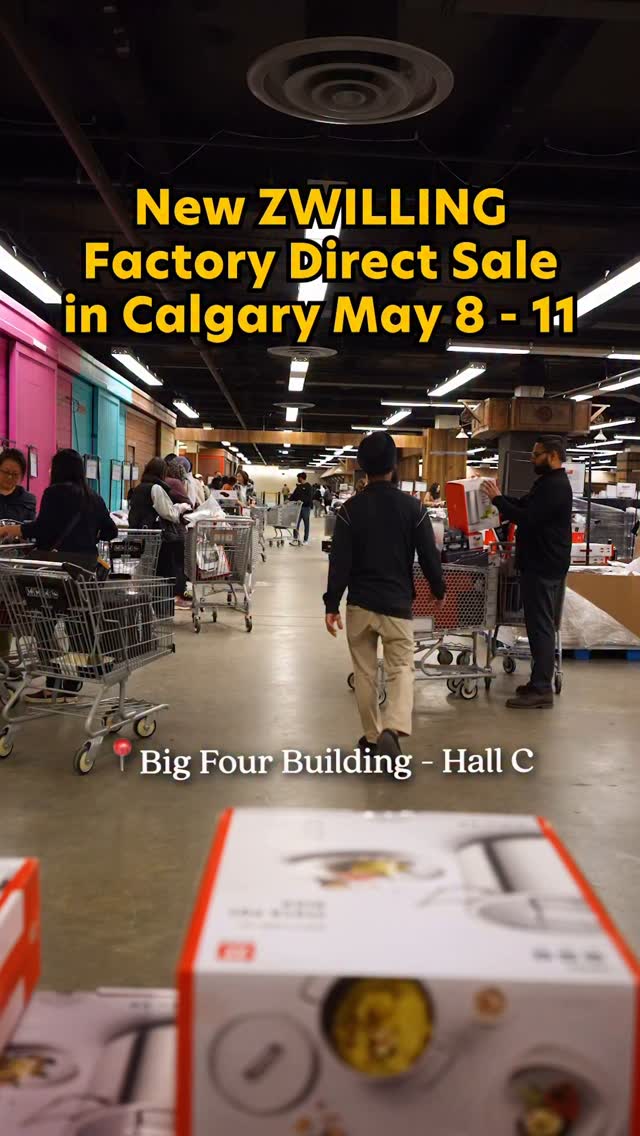 The new @zwilling_ca Factory Direct Sale is here in Calgary from May 8 ...