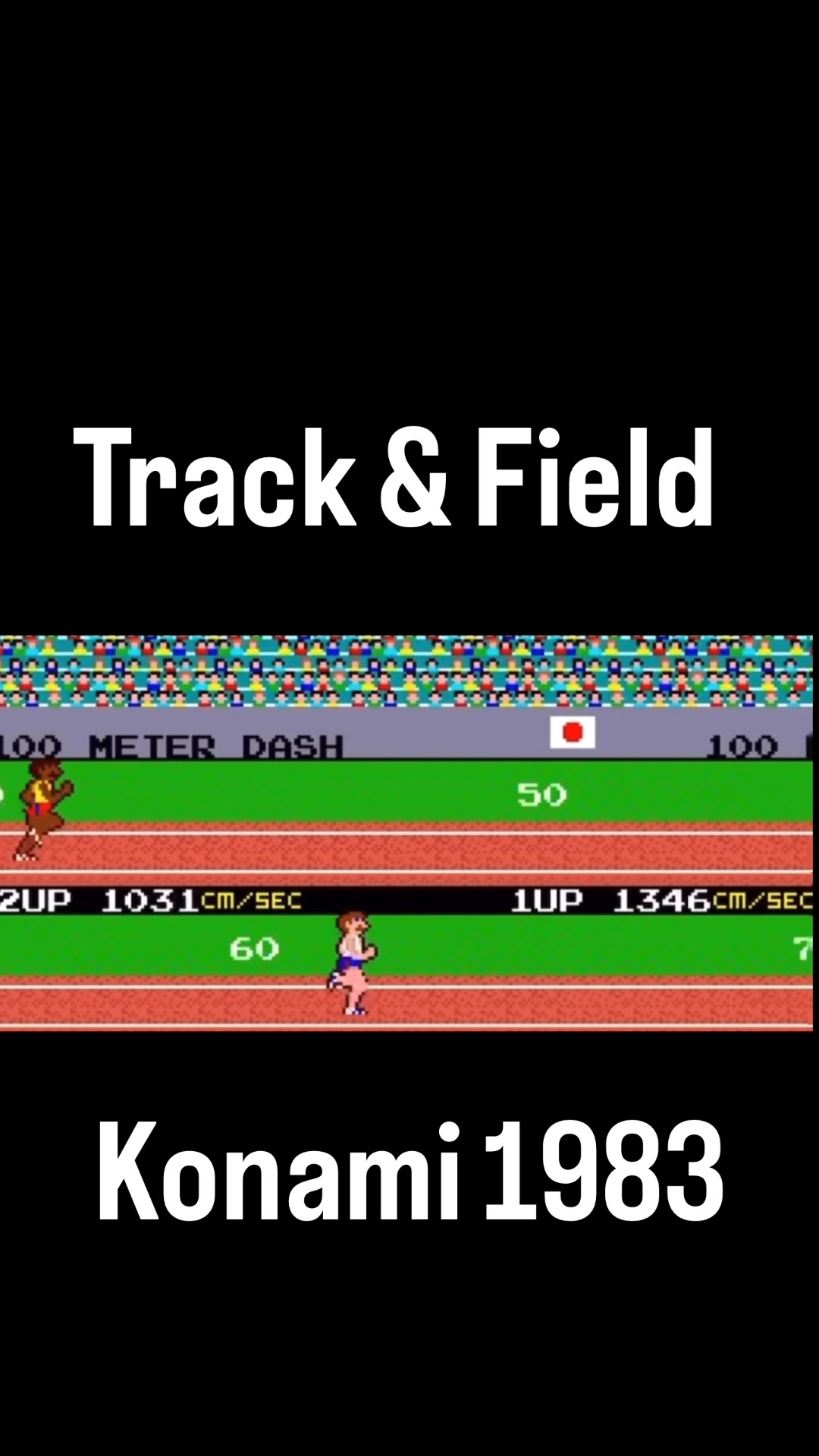 New game on the floor. Track & Field was produced by Konami in