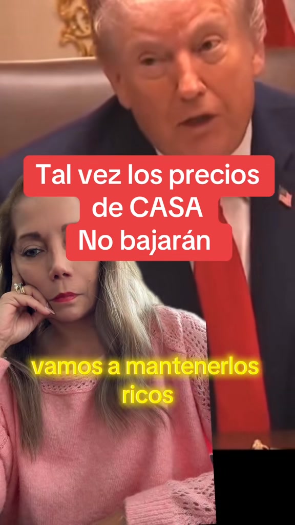 Trump ha dicho públicamente que no quiere que los precios de las casas ...