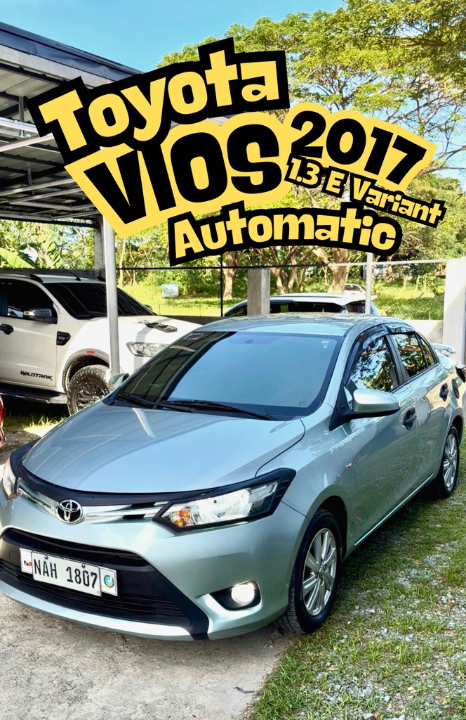 ‼️ FOR SALE ‼️ 2017 TOYOTA VIOS 1.3 E Automatic Transmission - Gasoline ...
