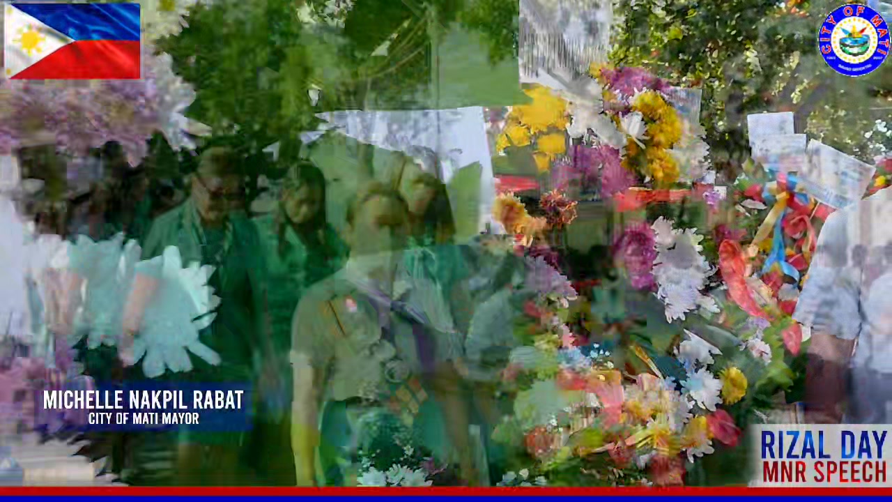 Message of City of Mati Mayor Michelle Nakpil Rabat on Rizal Day ...