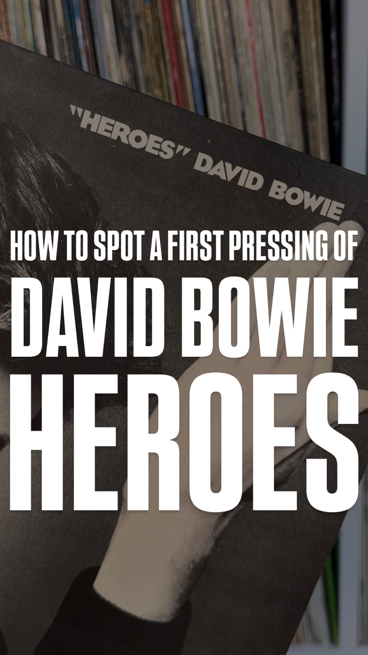 How to identify a first UK pressing of David Bowie Heroes in 5