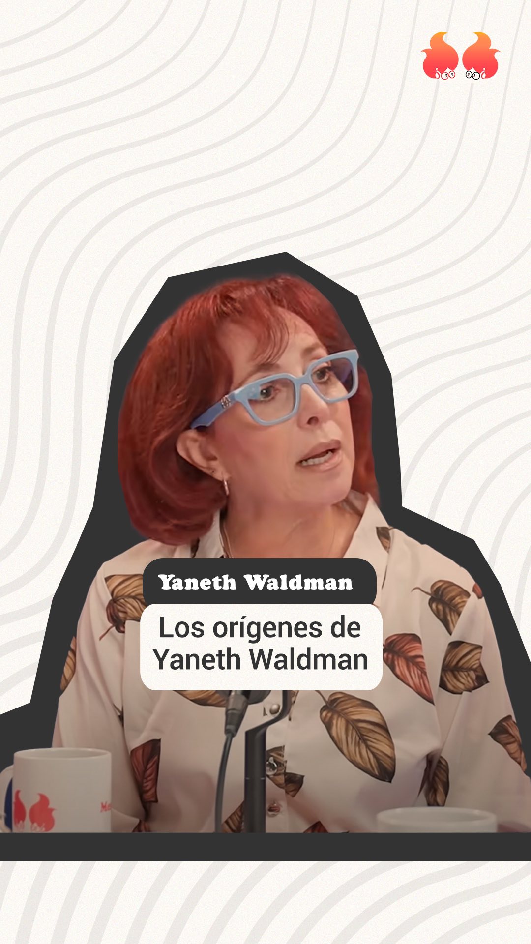 “Los orígenes de Yaneth Waldman” entrevista con Yaneth Waldman, Yolanda ...