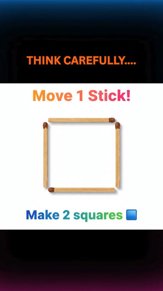 Move 1 Stuck to make 2 squares 😃 . . . #riddle #brainteaser #puzzle # ...