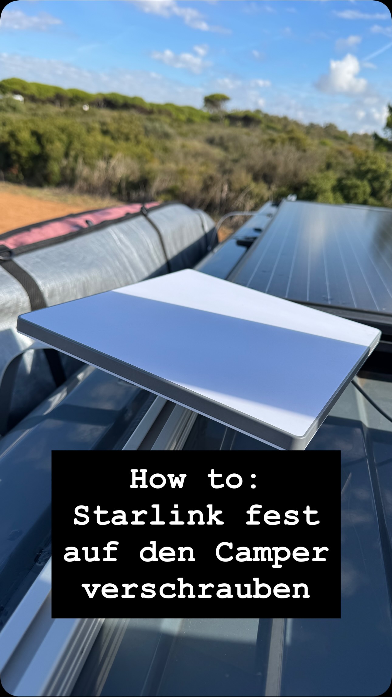 Anleitung wie man das Starlink mini fest auf dem Camper verschrauben ...