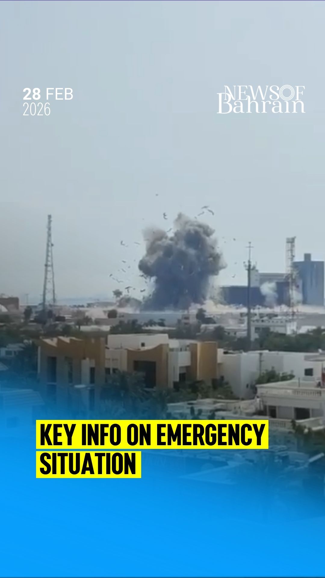 Key Info on Emergency Situation. MOI: The situation in Bahrain is under ...