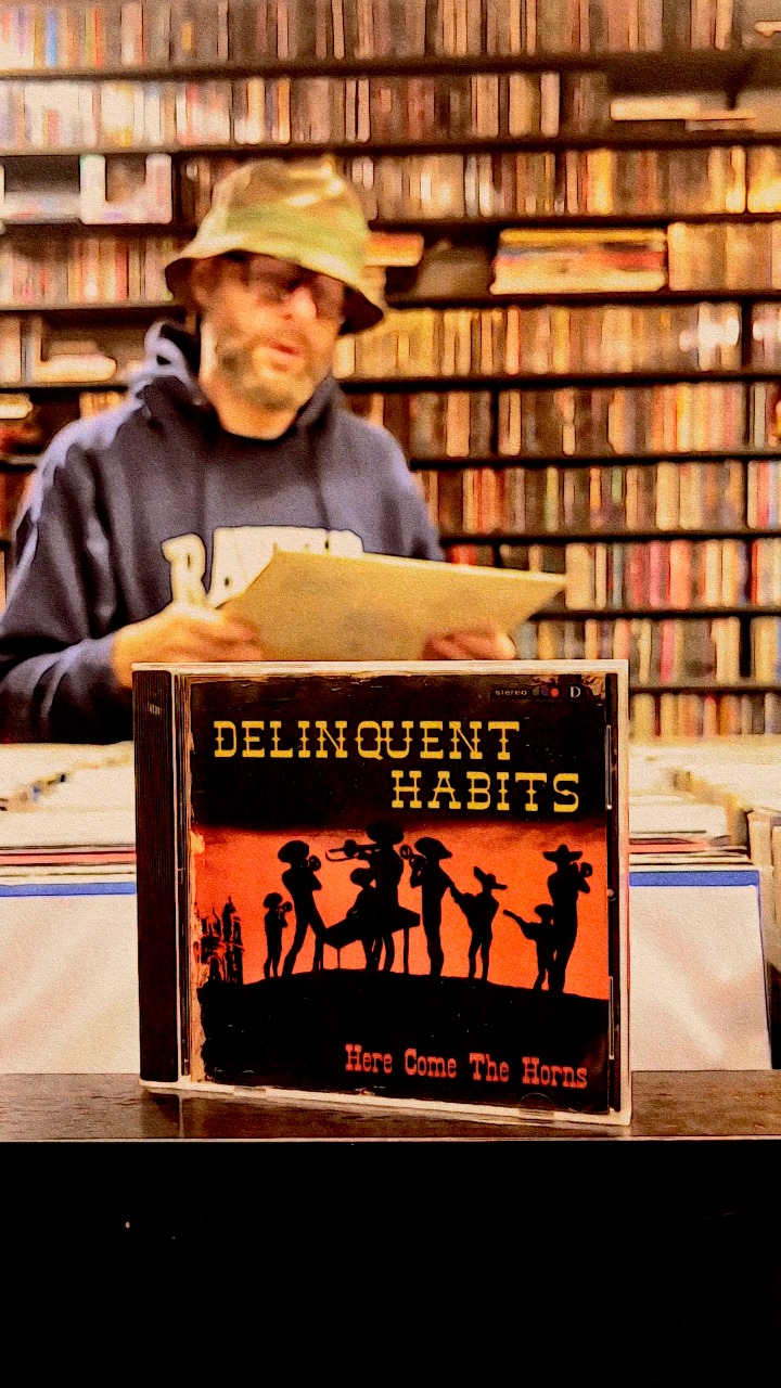 Delinquent Habits - Here Come The Horns #NowPlaying