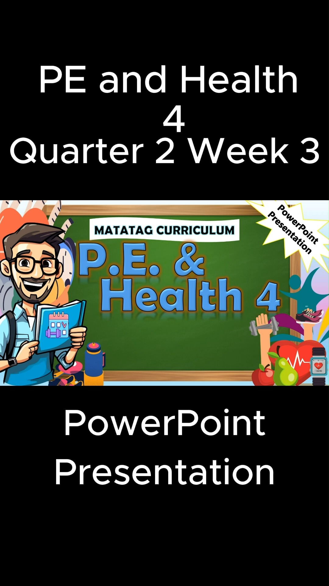 PE and Health 4 Q2 Week 3 MATATAG Powerpoint Presentation # ...