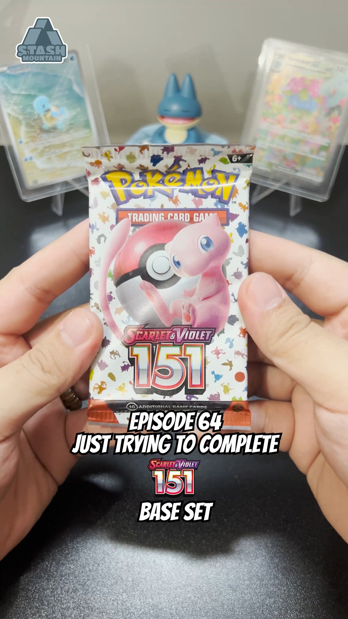 Episode 64 – Trying to Complete Pokémon SV151 Base Set Just started ...