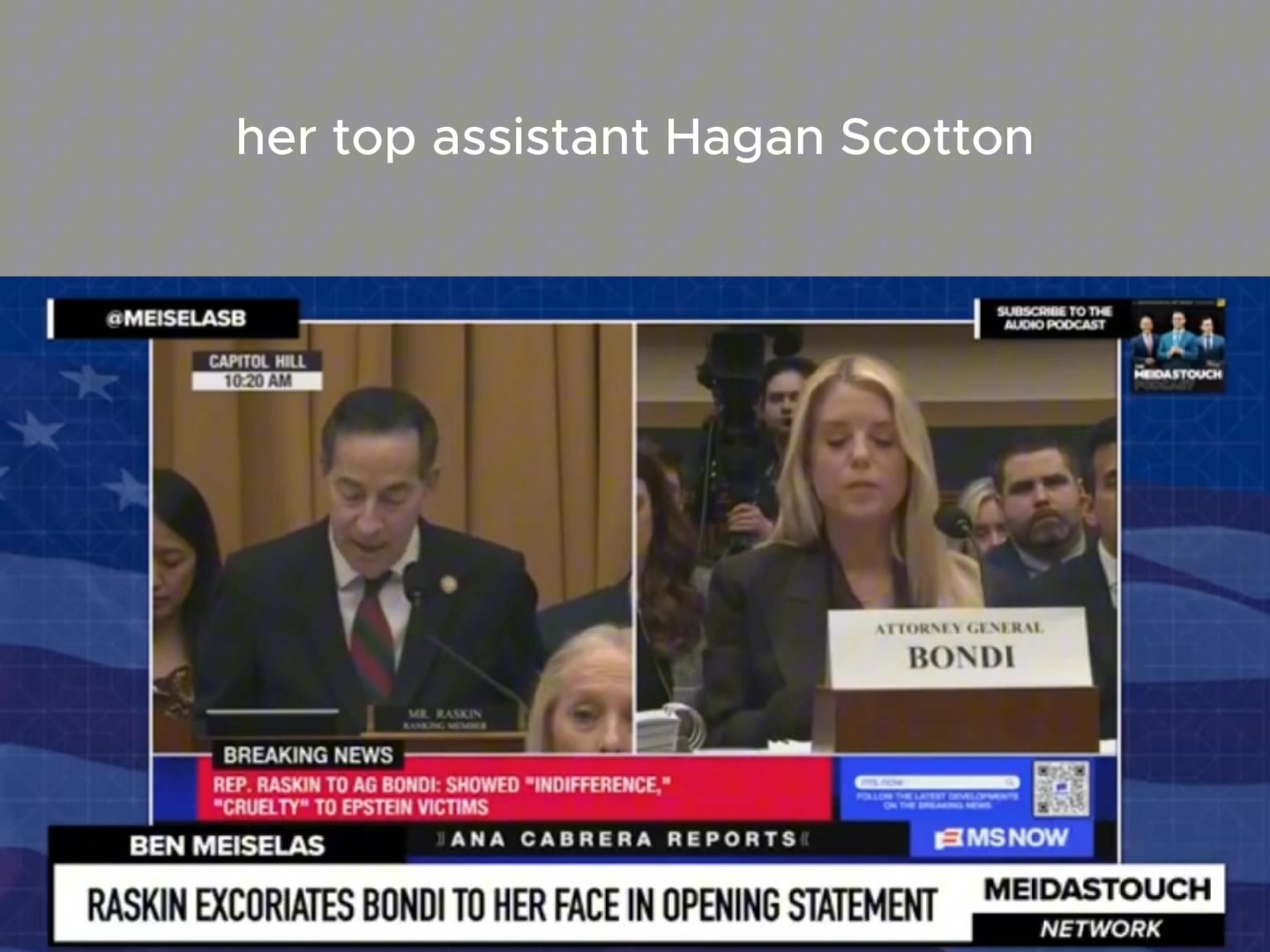 When Raskin stood before Pam Bondi, the Attorney General and reminded ...