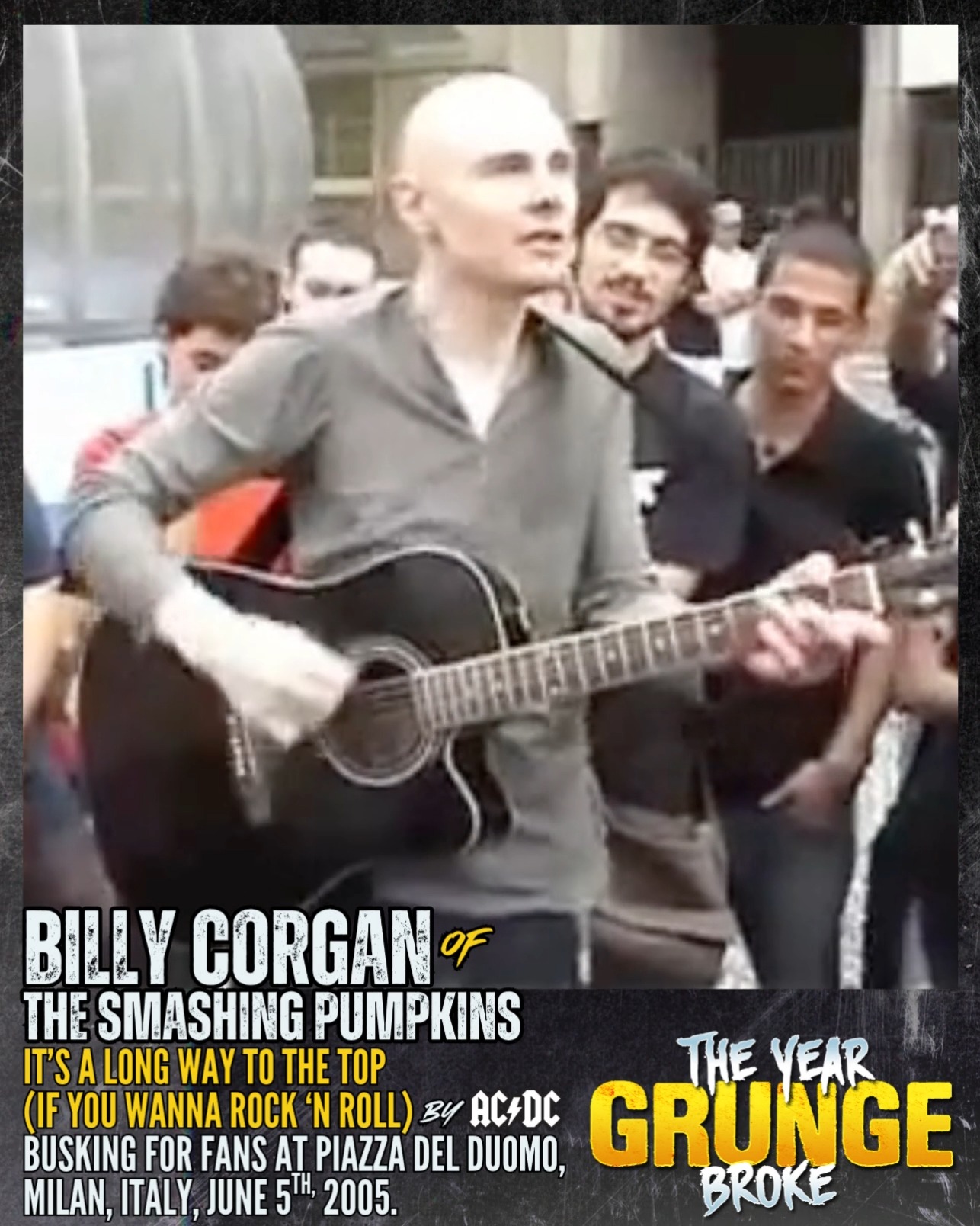 BILLY CORGAN of THE SMASHING PUMPKINS busking an acoustic version 