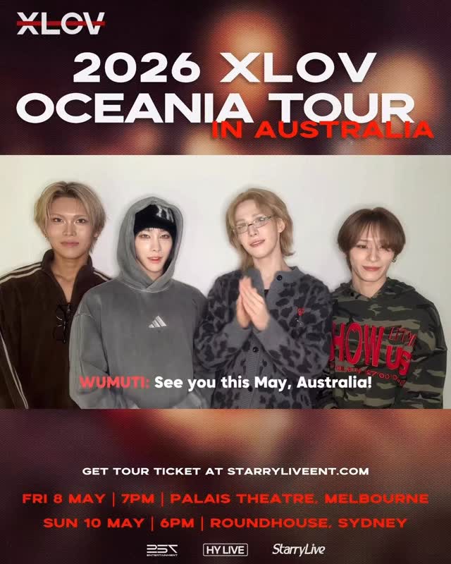 2026 XLOV OCEANIA TOUR IN MELBOURNE & SYDNEY Biii :-P … … You've