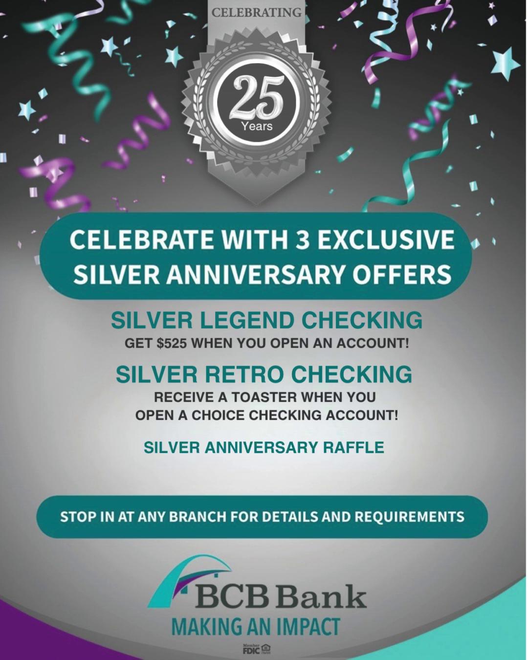 25 Years – $2,500 – BCB Bank…and You Enter our Silver Anniversary ...