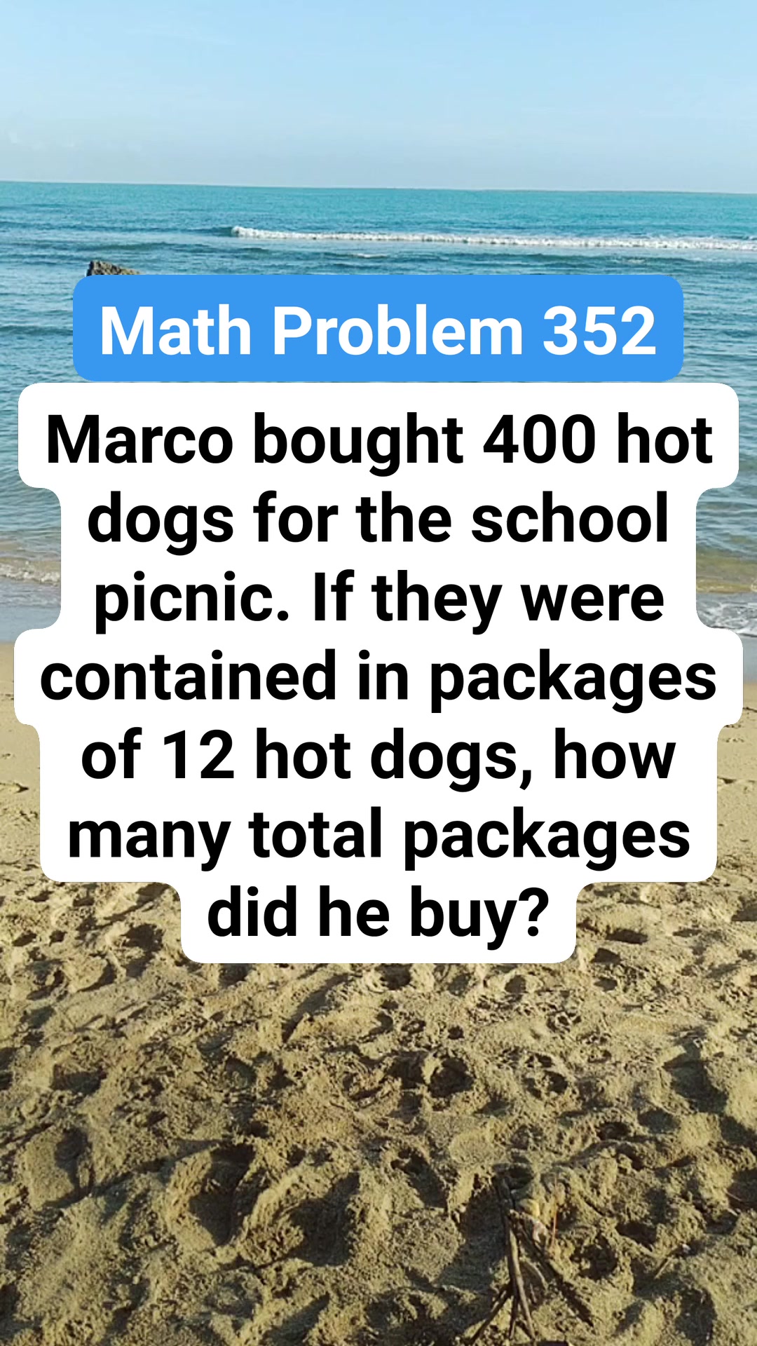 Math Problem 352 Marco bought 400 hot dogs for the school picnic.If ...