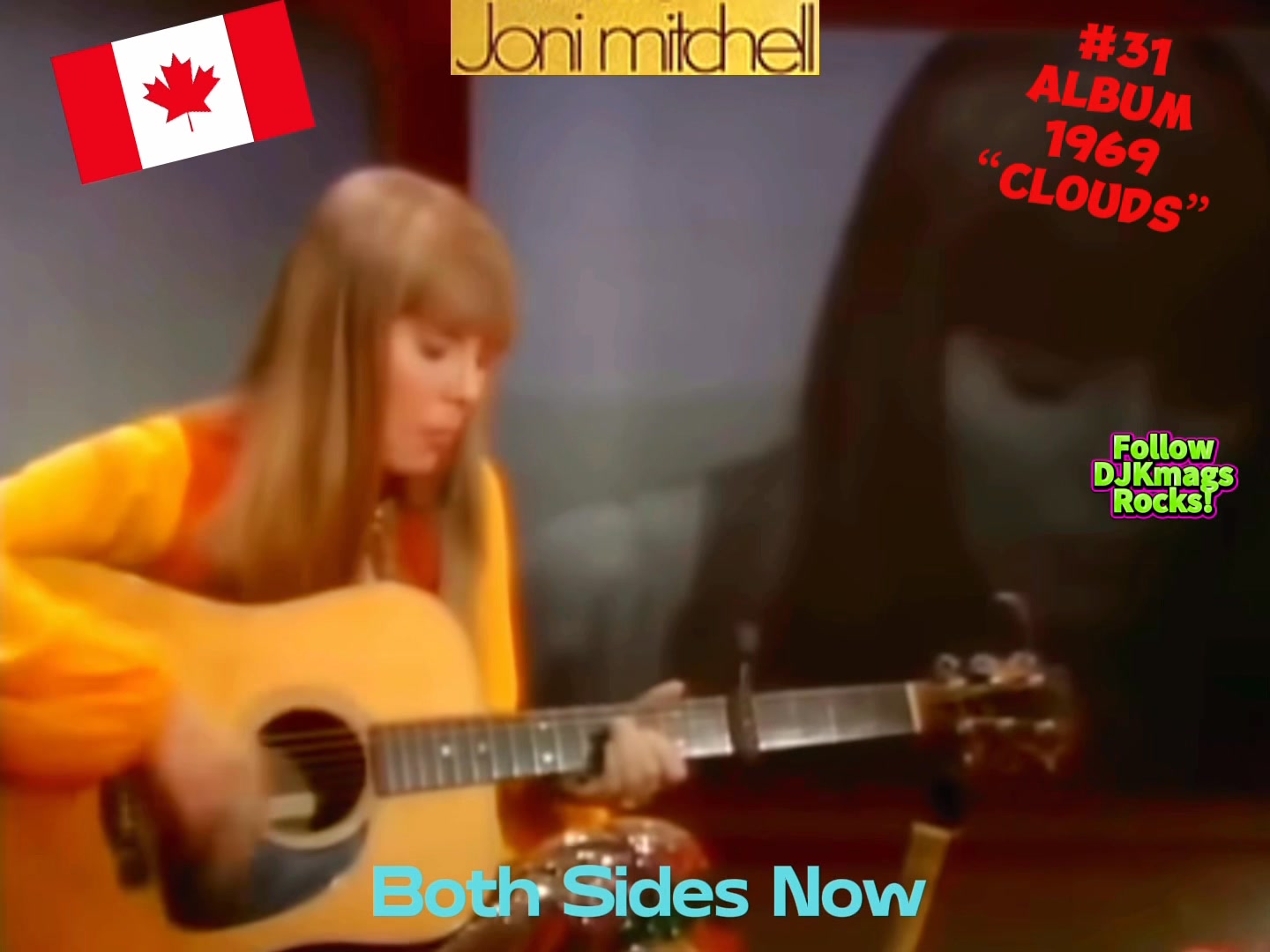 Both Sides, Now ? Written by Joni Mitchell First recorded in 1967 
