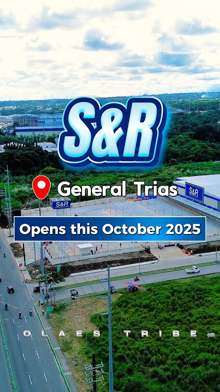 Look👀 S& R General Trias is opening‼️ this October 2025 — the 4th S&R ...