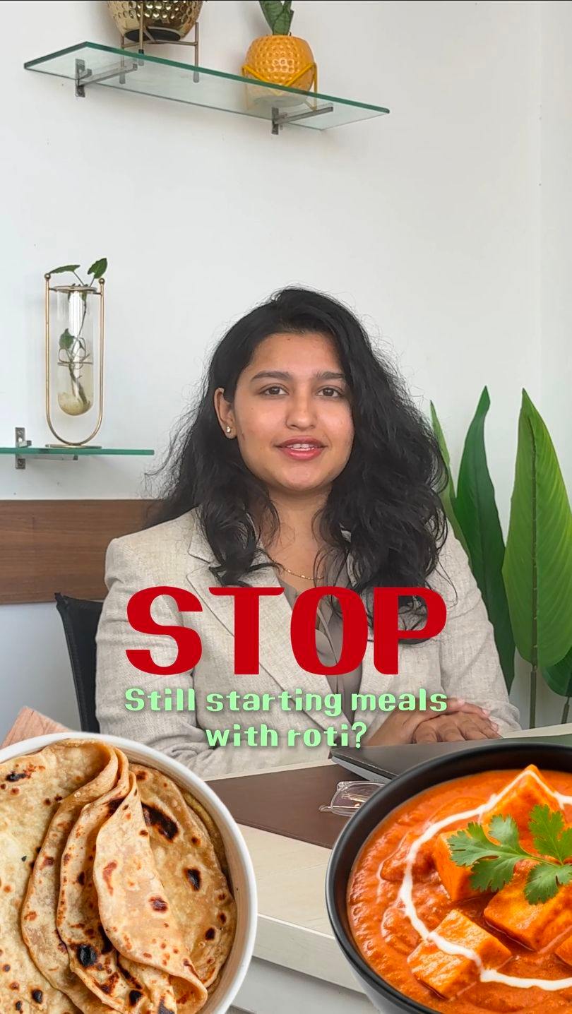 STOP 🚫 Still starting your meal with roti & sabji? That’s OLD RULES ...
