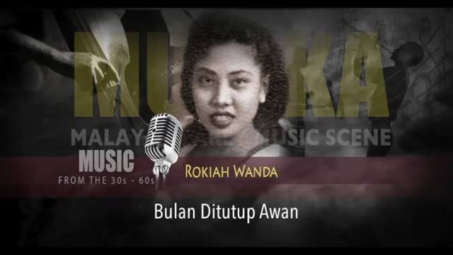 Musika Malaya S Early Music Scene From 1900s To 1965 Bulan Di Tutop Awan Rokiah Wanda Facebook