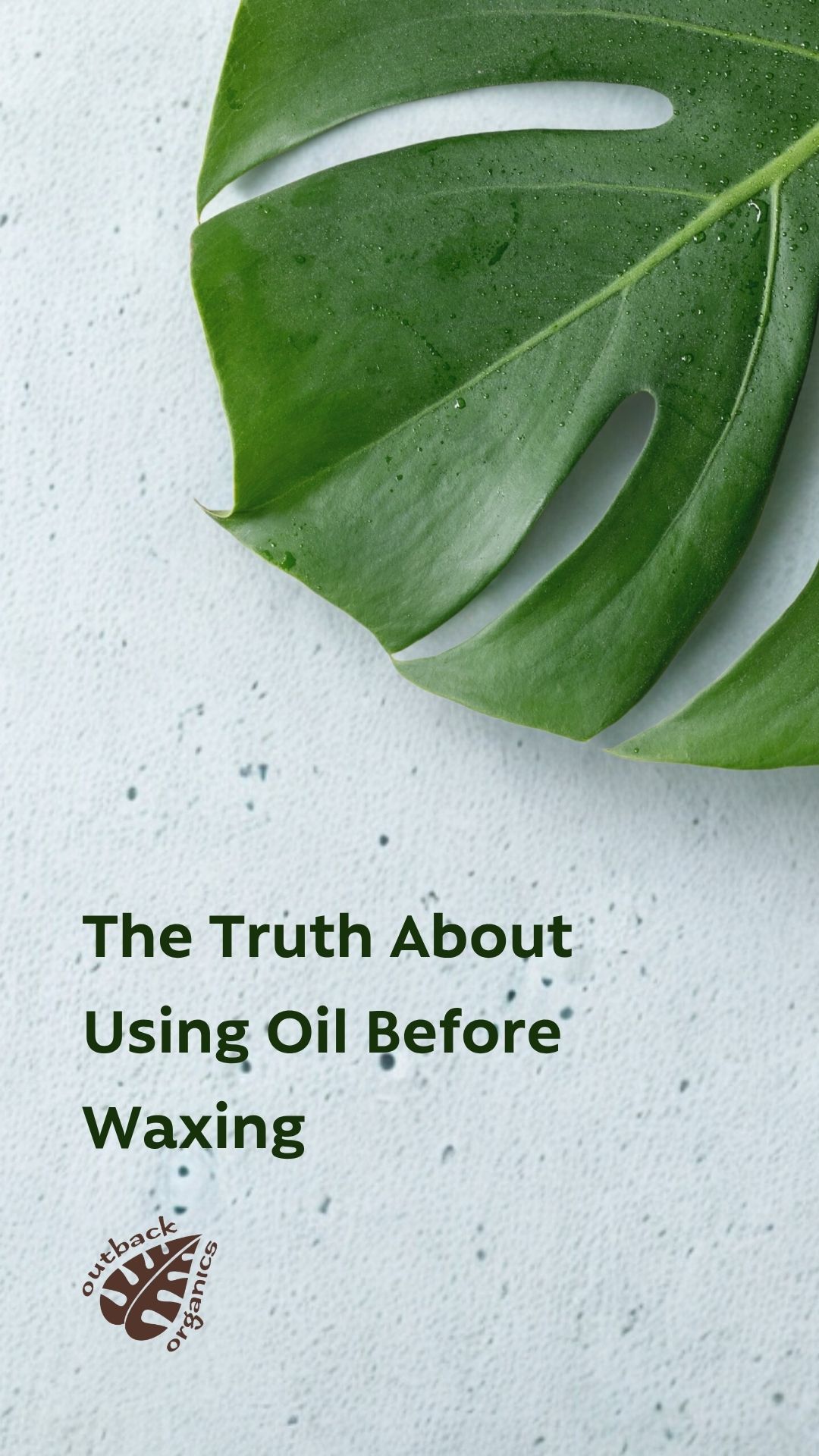 Say hello to convenience with our Outback Organics Peelable Wax