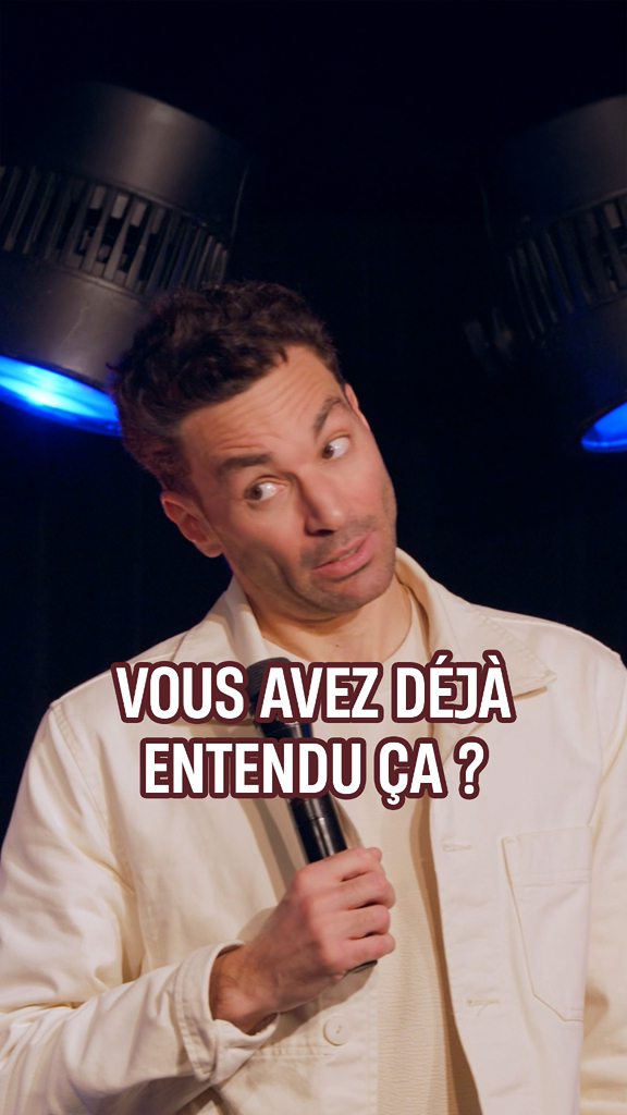Vous avez déjà entendu ça ? Mon spectacle « Chapitre II » est ...