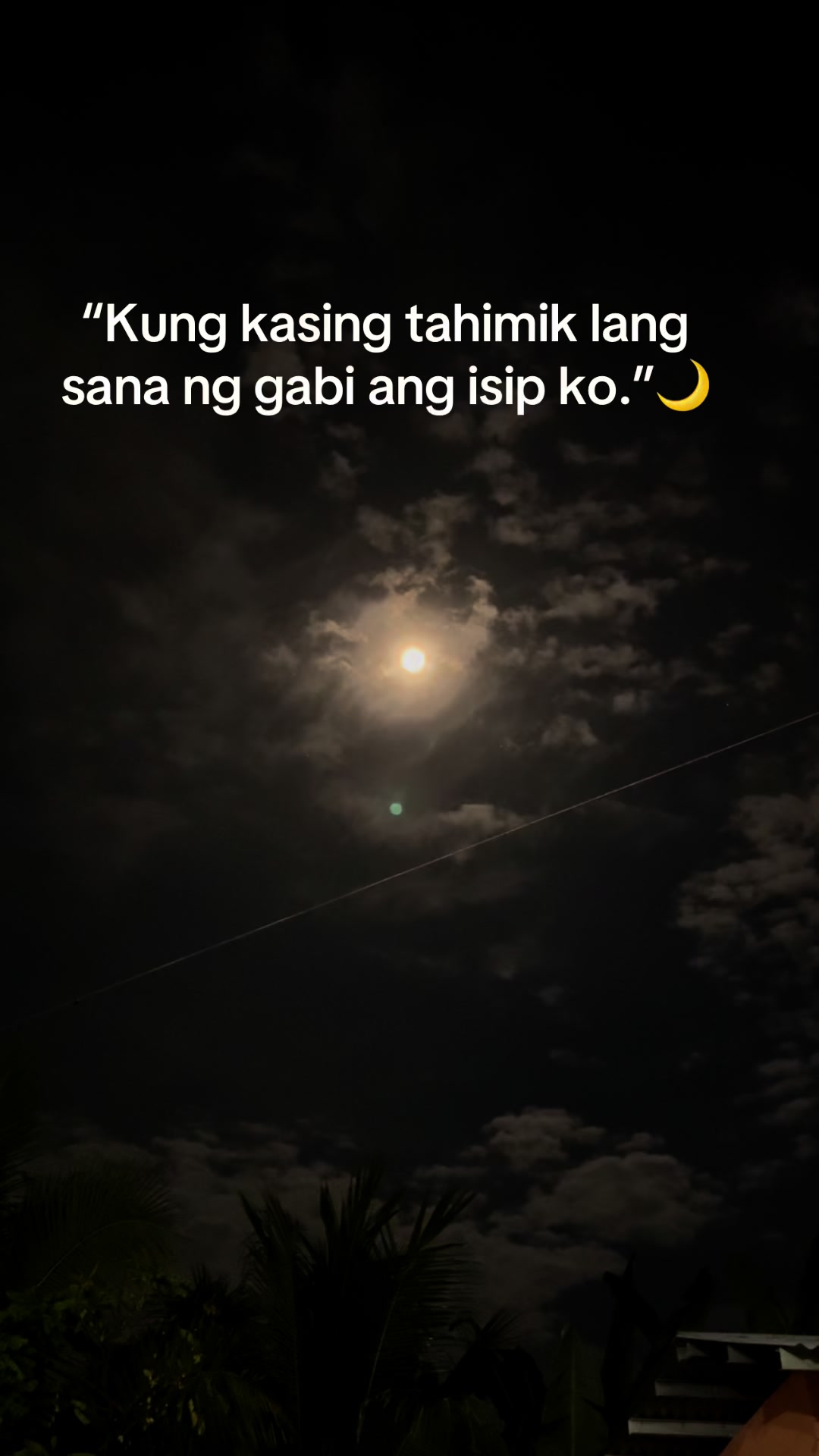 “Tahimik ang Gabi,Magulo ang isip” | Ging-ging Dingcong | Facebook