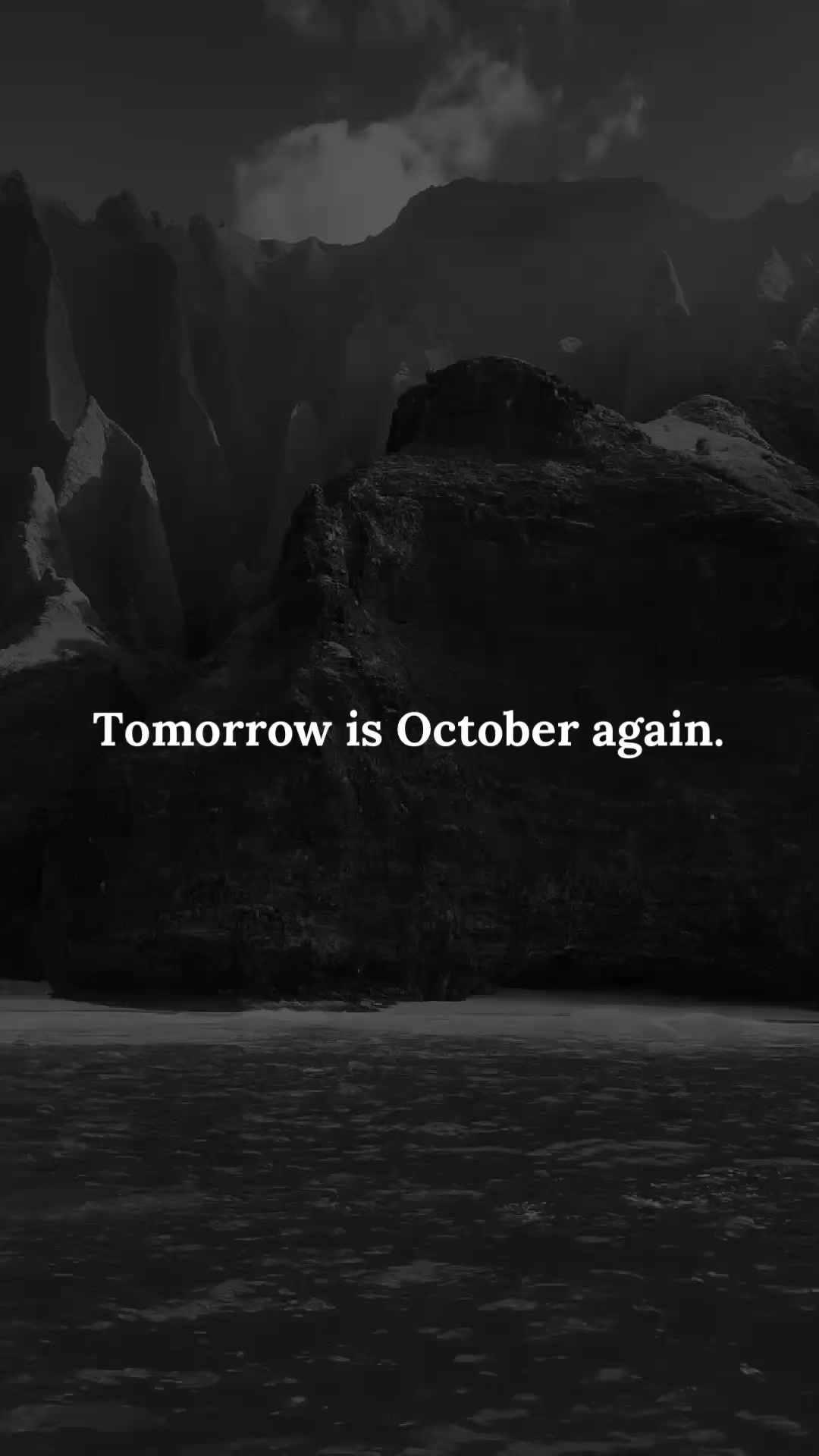 Tomorrow is October again” sounds simple, but it carries the weight of ...