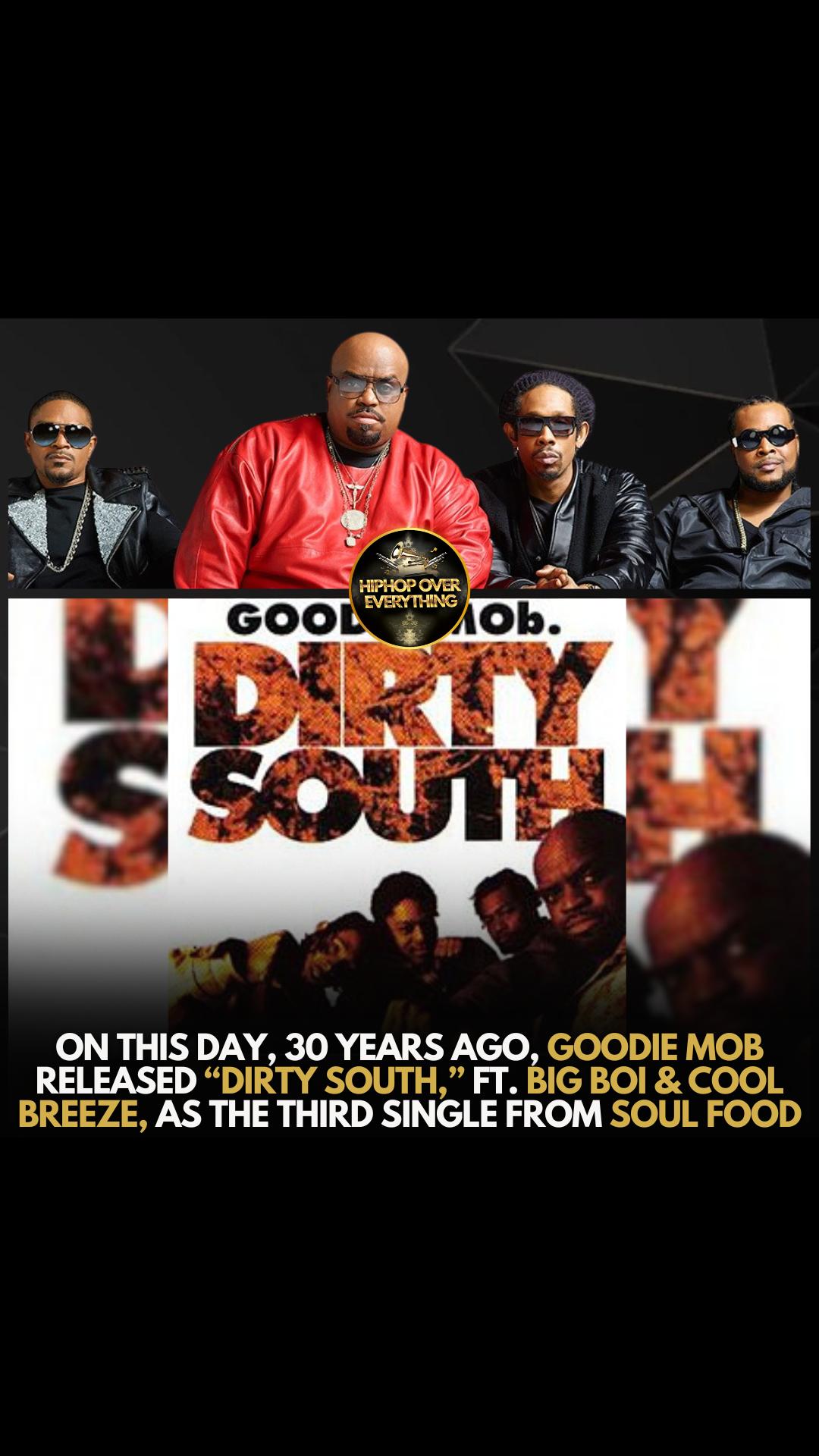 📲 On this day, 30 years ago, #GoodieMob released “Dirty South
