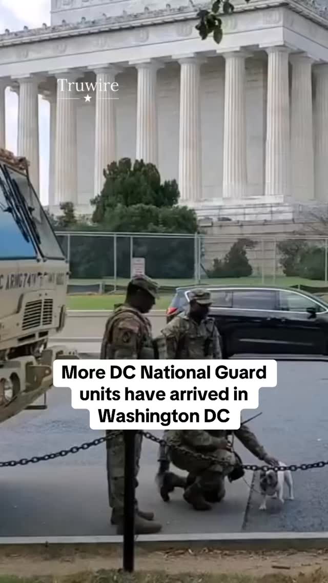 Additional National Guard units have been deployed to Washington DC ...