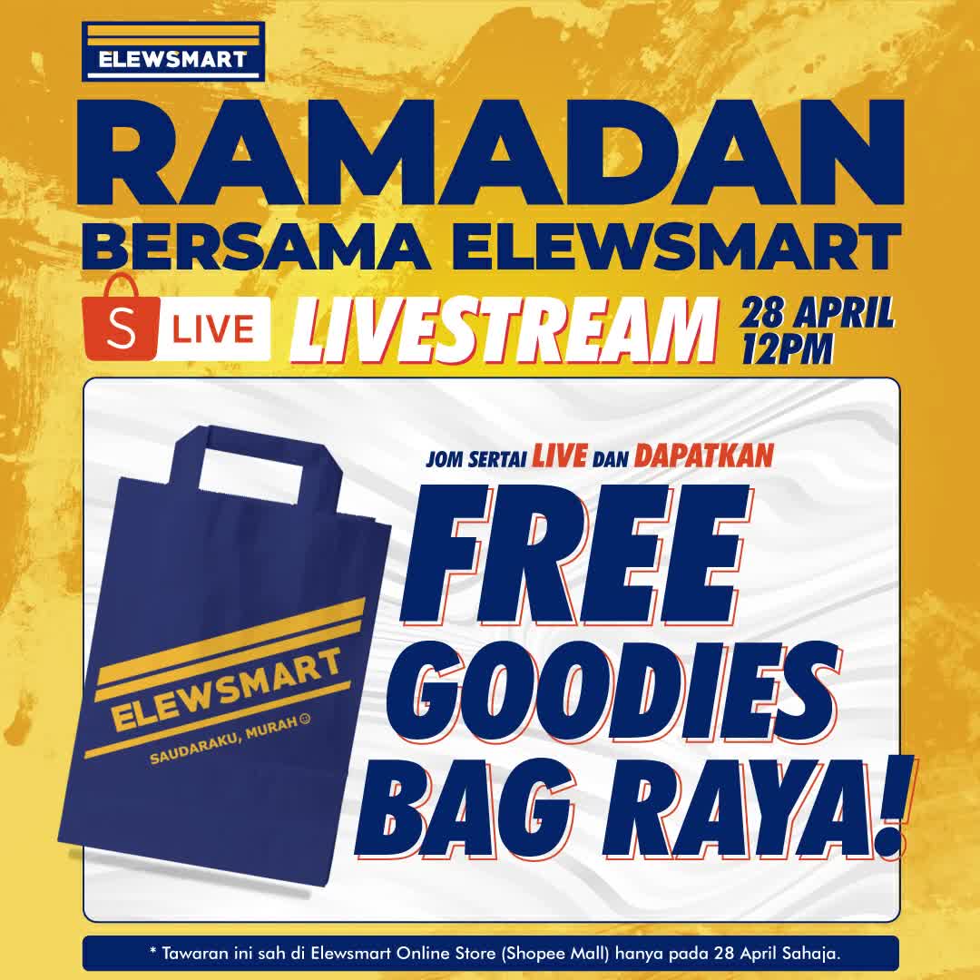Jom sertai Livestream Ramadan Bersama Elewsmart di Elewsmart Shopee ...