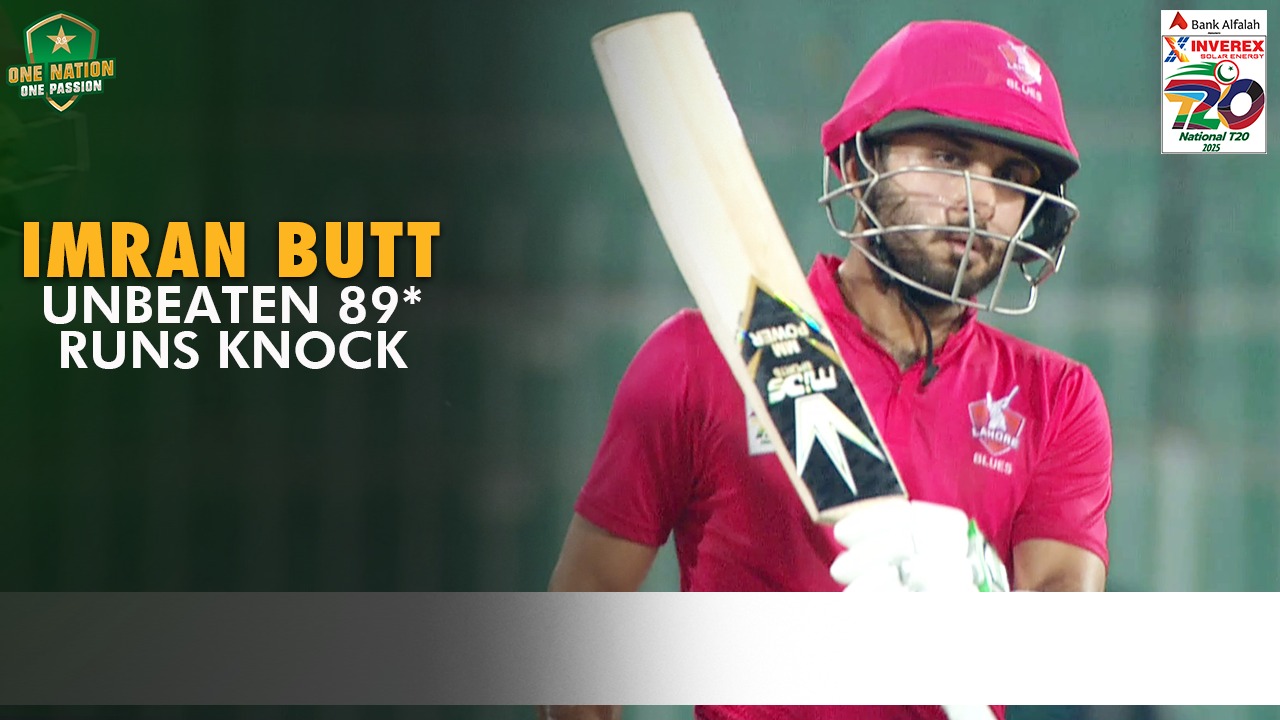 Unbeaten 8️⃣9️⃣* Runs By Imran Butt | Multan vs Lahore Blues | Match 38 ...