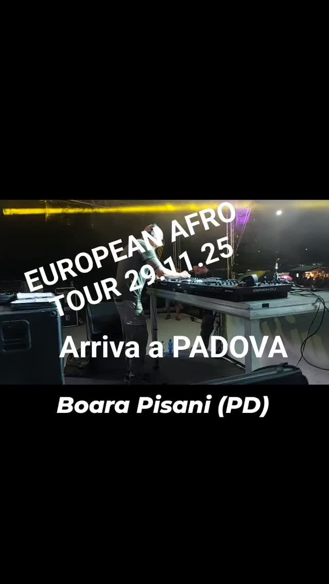 🇪🇺EUROPEAN AFRO TOUR🇪🇺 🗓 Sabato 29 Novembre 2025 🕙START ORE 21:30 🔝 🔥 ...