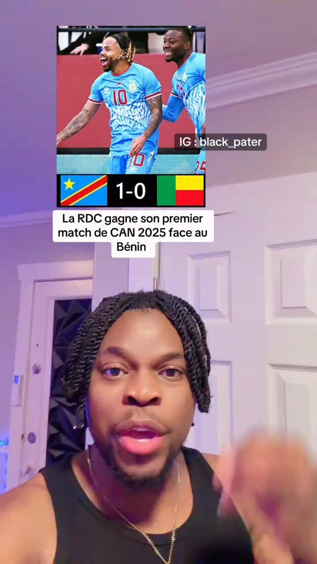 La RDC remporte son premier match de CAN 2025 face au Bénin. Score ...