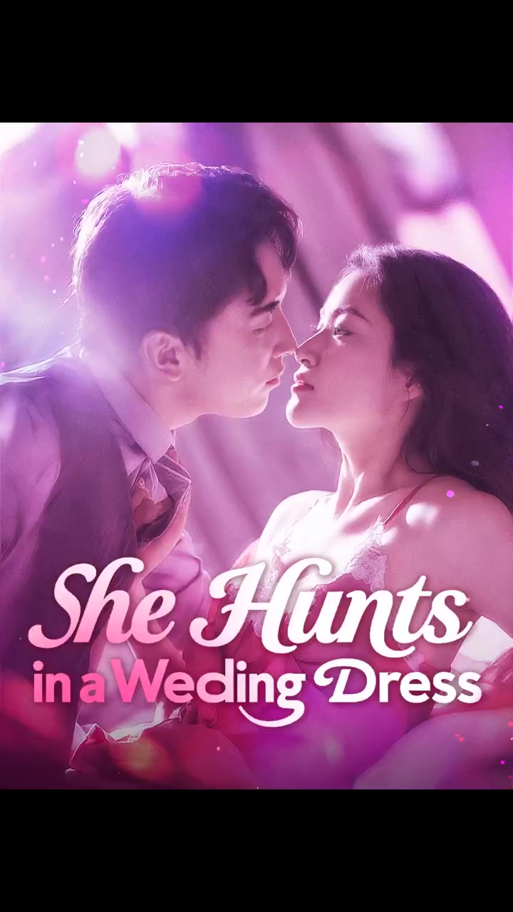 She Hunts in a Wedding Dress EP66 🎯 WATCH MORE 👉https://www.flickreels ...