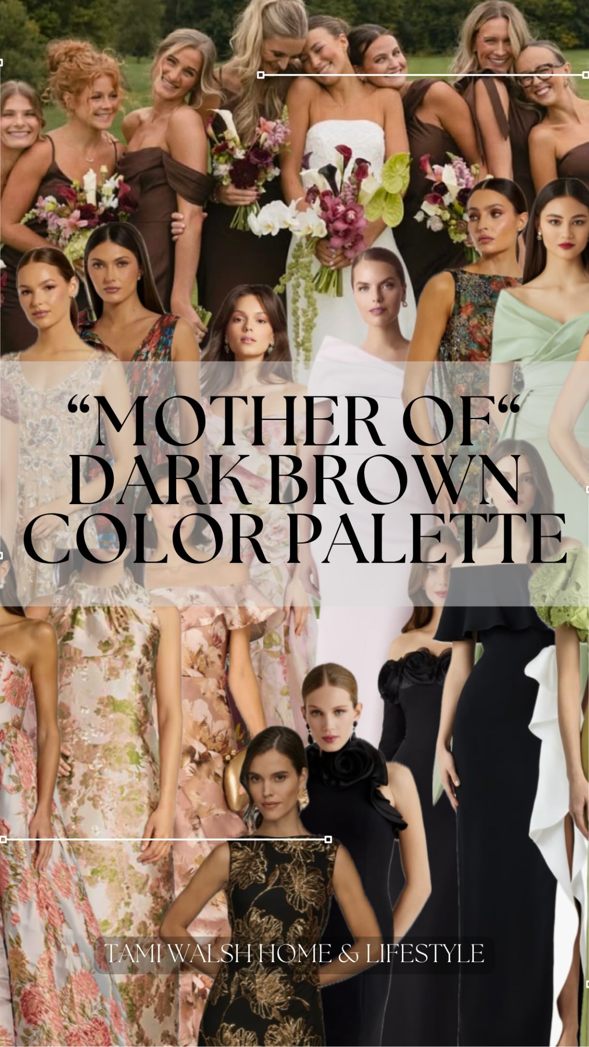 color combination for light brown dress Mother of the Bride/Groom Wedding Gown Ideas Dark Brown Palette All white wedding dresses
