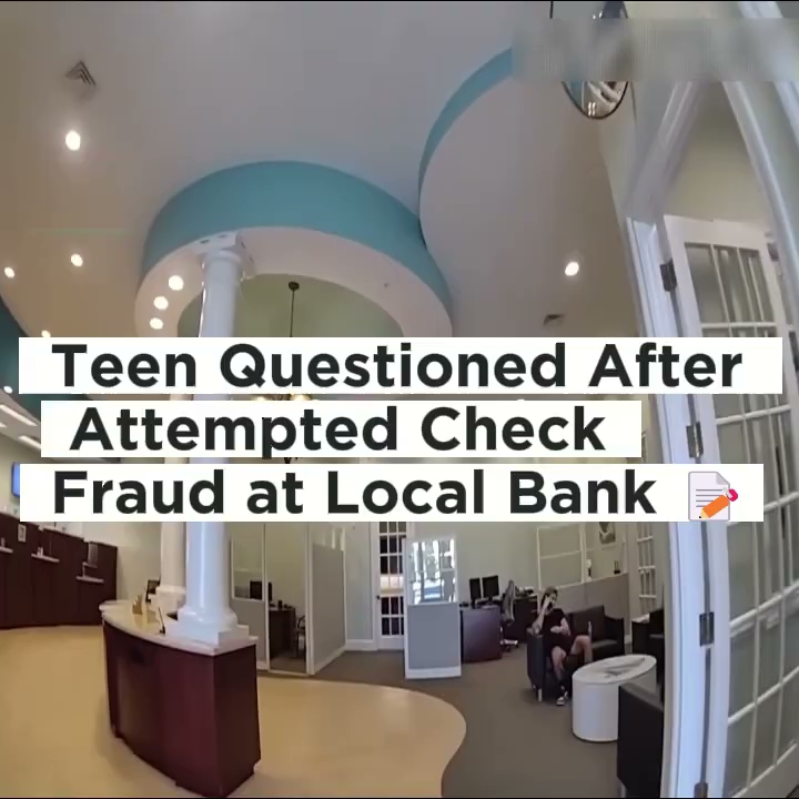 Teen Questioned After Suspected Check Fraud, A Lesson in Financial ...