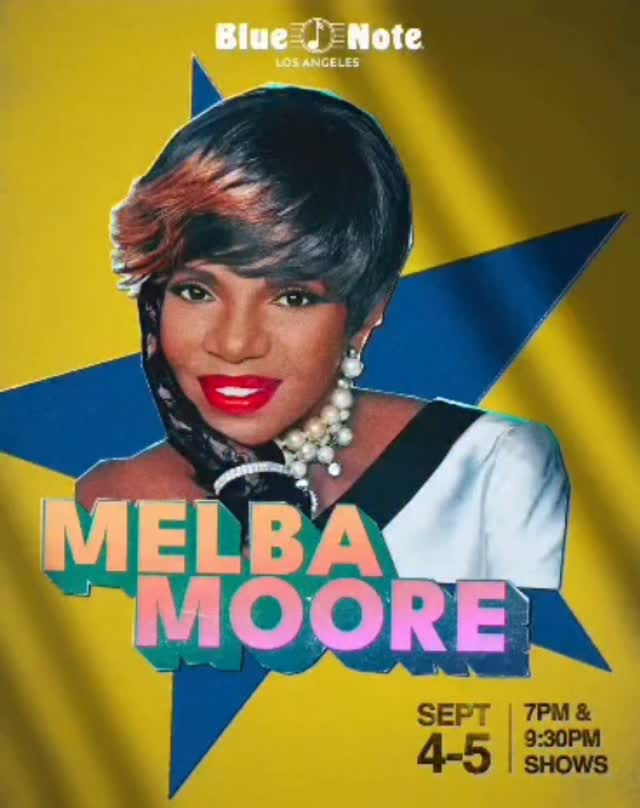 Blue Note LA Melba Moore Live with band September 4th &5th