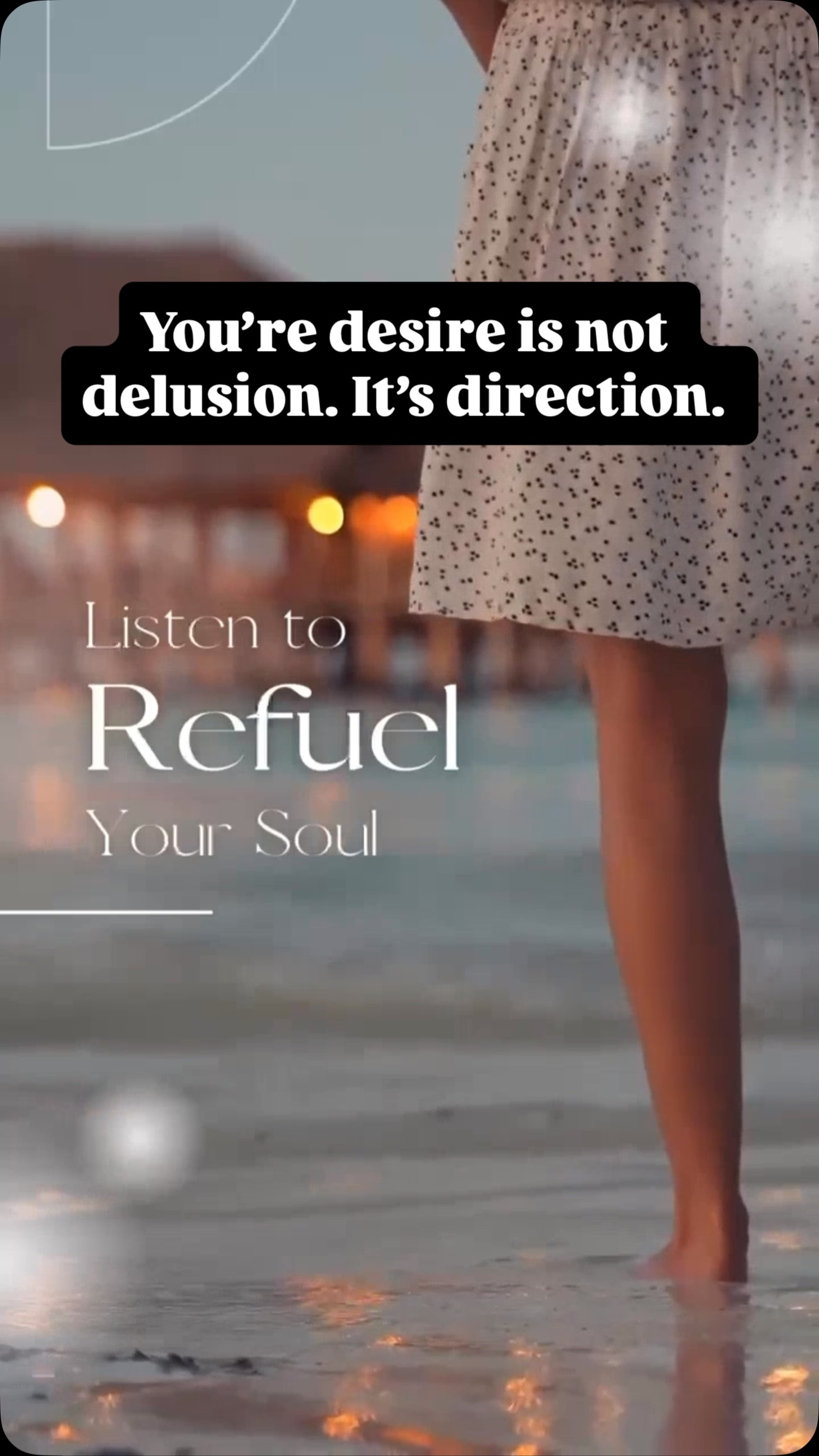 Desire is not a problem to manage.It