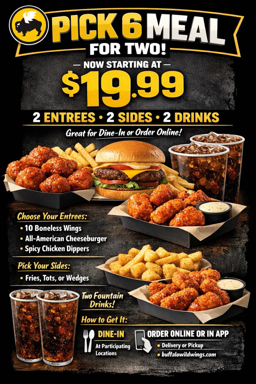 Try Pick 6 Meal for Two for $19.99 from Buffalo Wild Wings. Order now!