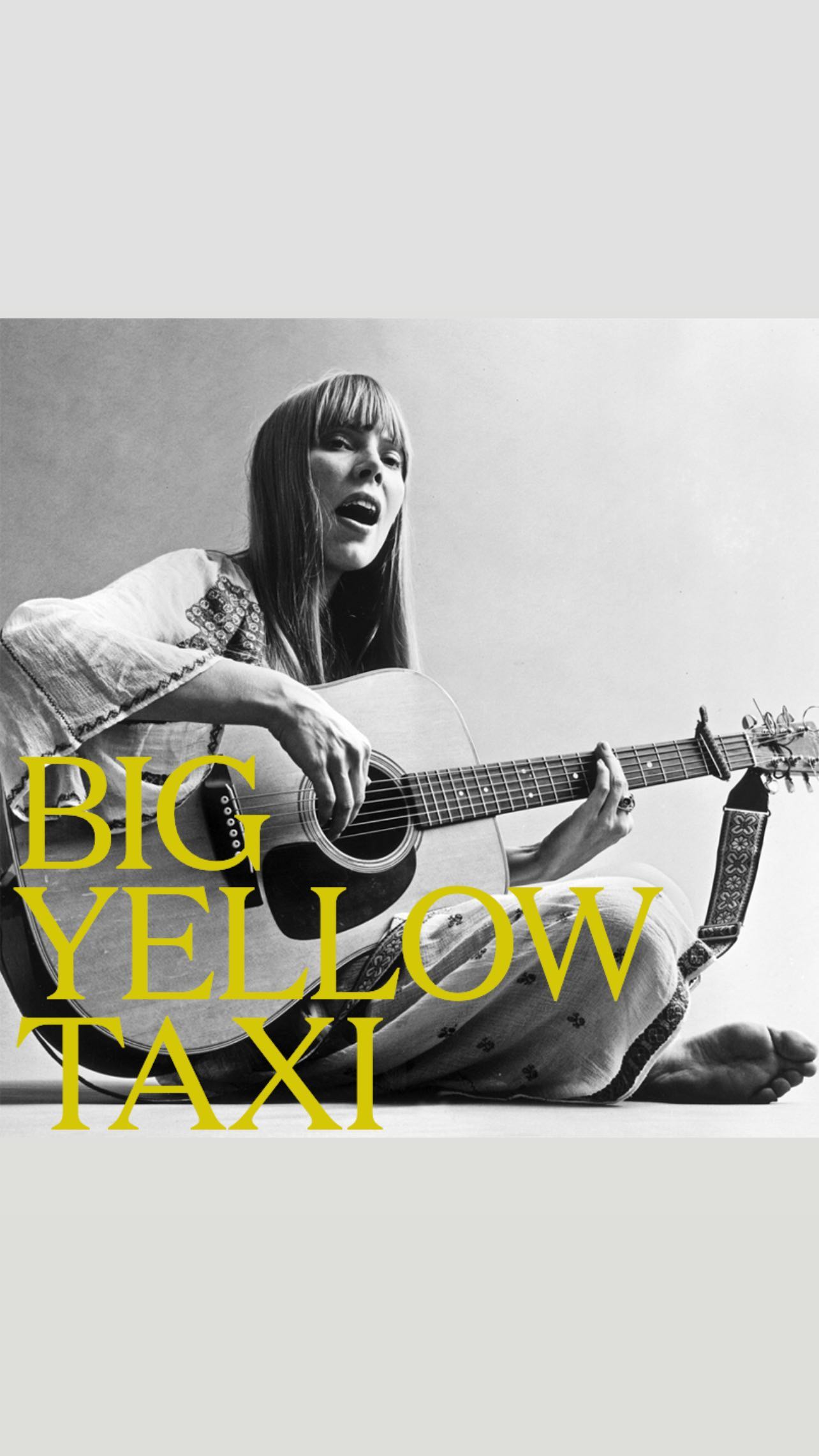JONI MITCHELL: “BIG YELLOW TAXI” - THE SONG THAT WARNED WHAT WAS